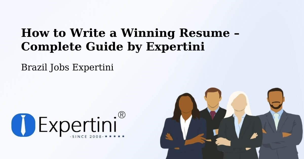 Resume Writing Guide for Job Seekers – Araucária - Araucária, Brazil Jobs Expertini